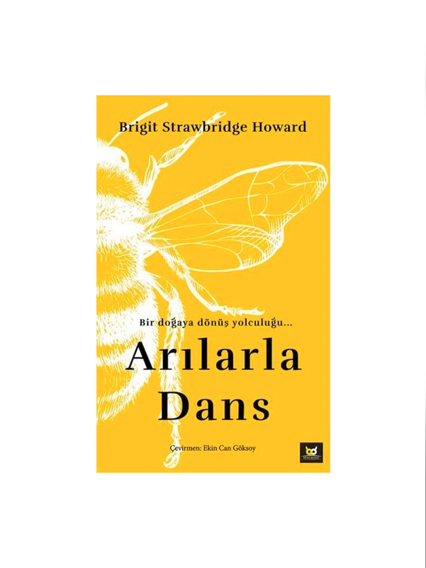 Arılarla Dans - Brigit Strawbridge Howard