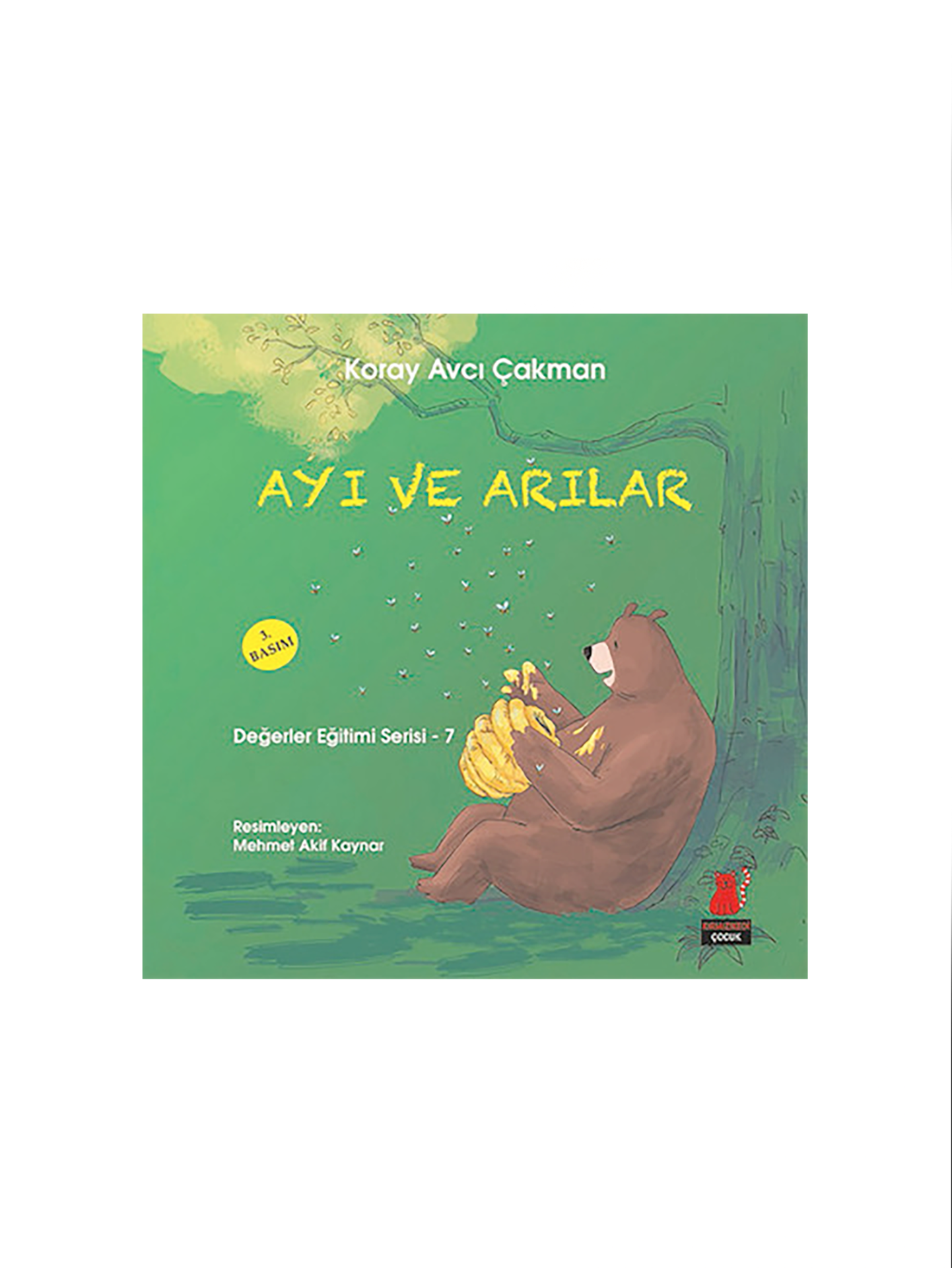 Ayı ve Arılar - Koray Avcı Çakman