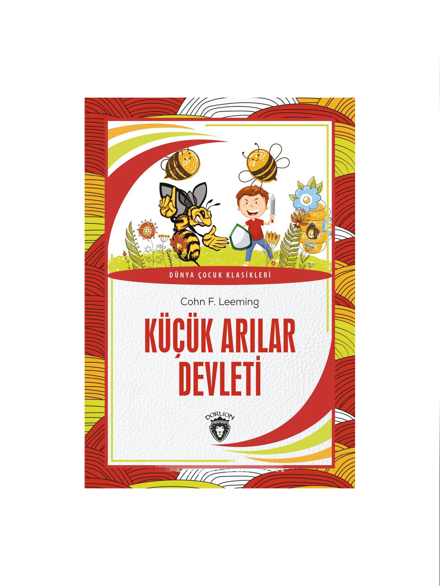 Küçük Arılar Devleti - Cohn F. Leeming